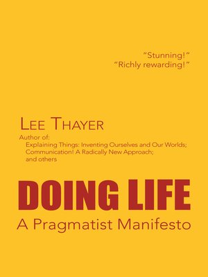cover image of Doing Life a Pragmatist Manifesto